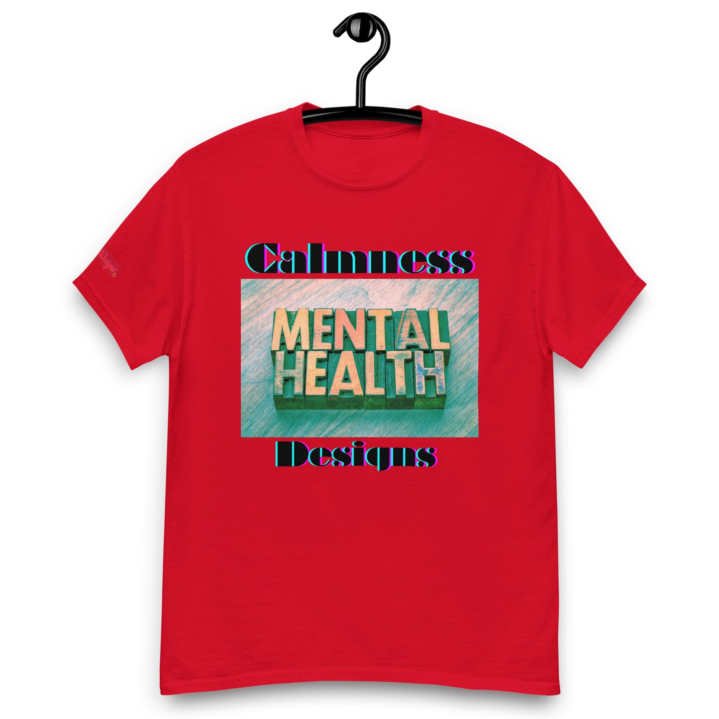 Mental Health in Wood-Letters, Calmness Designs,   Men's classic tee