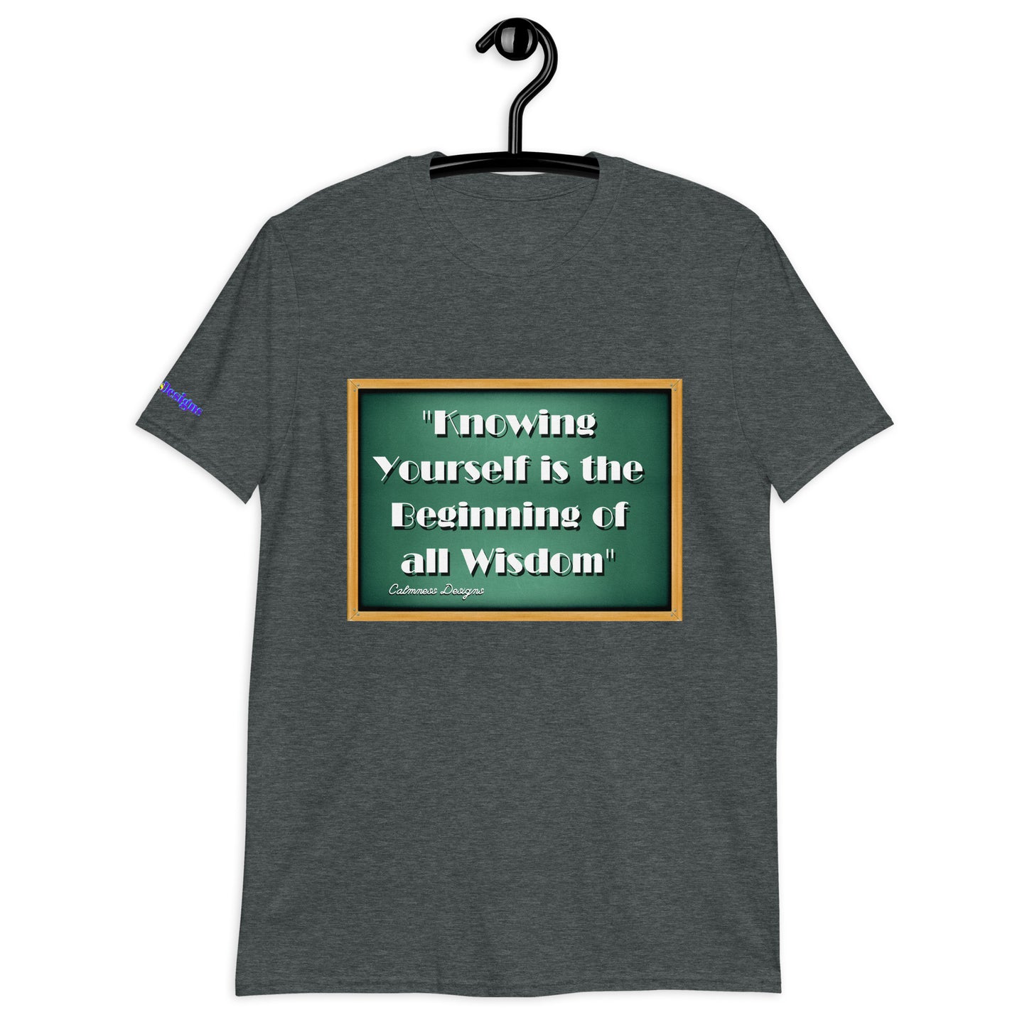 "Knowing Yourself is the Beginning of all Wisdom"   Short-Sleeve Unisex T-Shirt