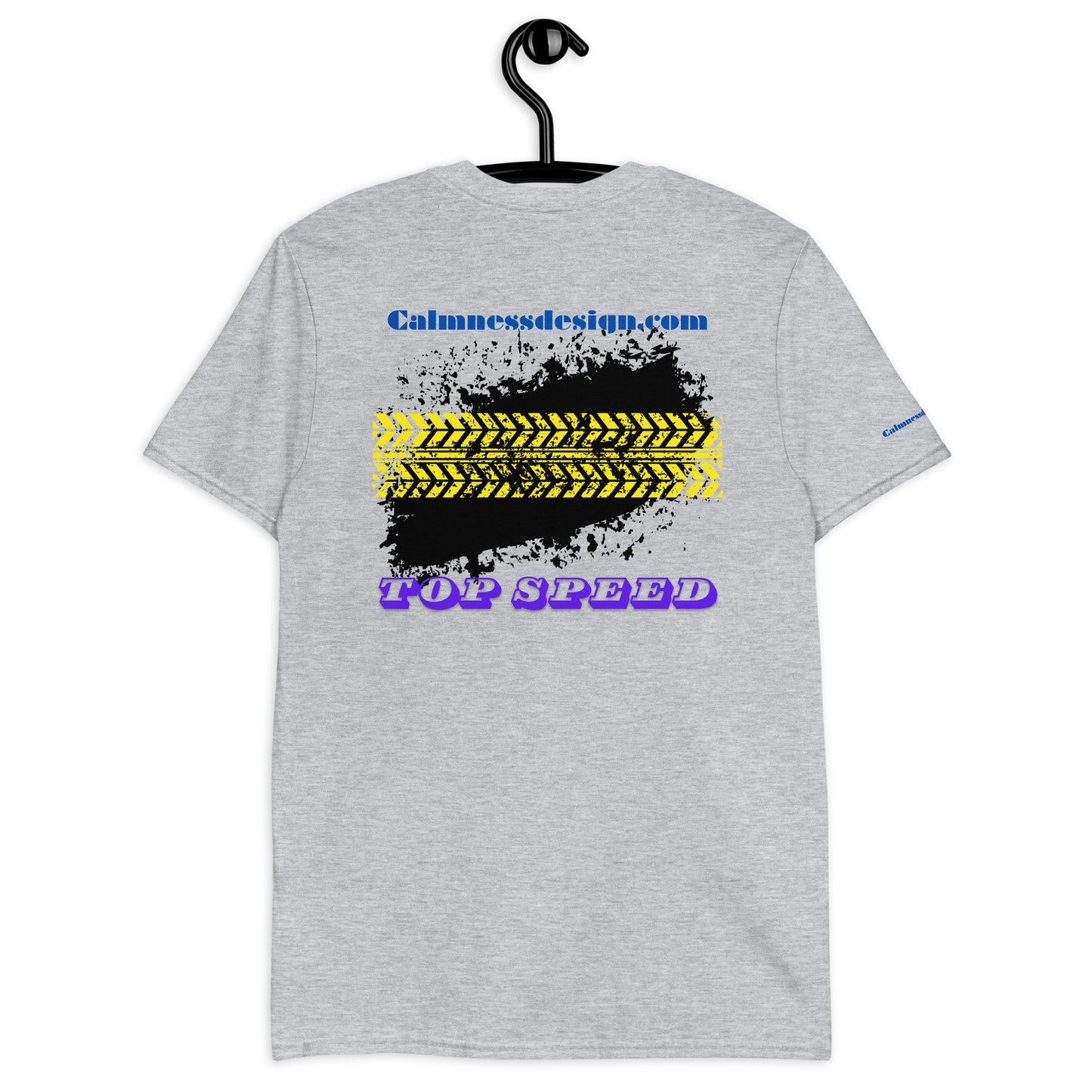 Car Tire Track, Top Speed, Calmnessdesign.COM,   Short-Sleeve Unisex T-Shirt