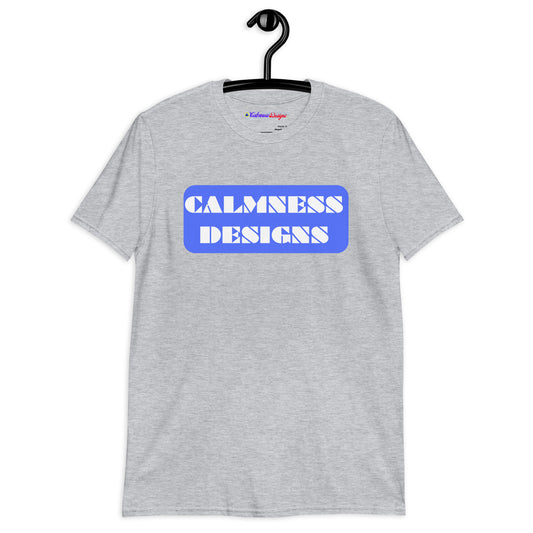 Calmness Designs,  Calmness Designs,  Short-Sleeve Unisex T-Shirt