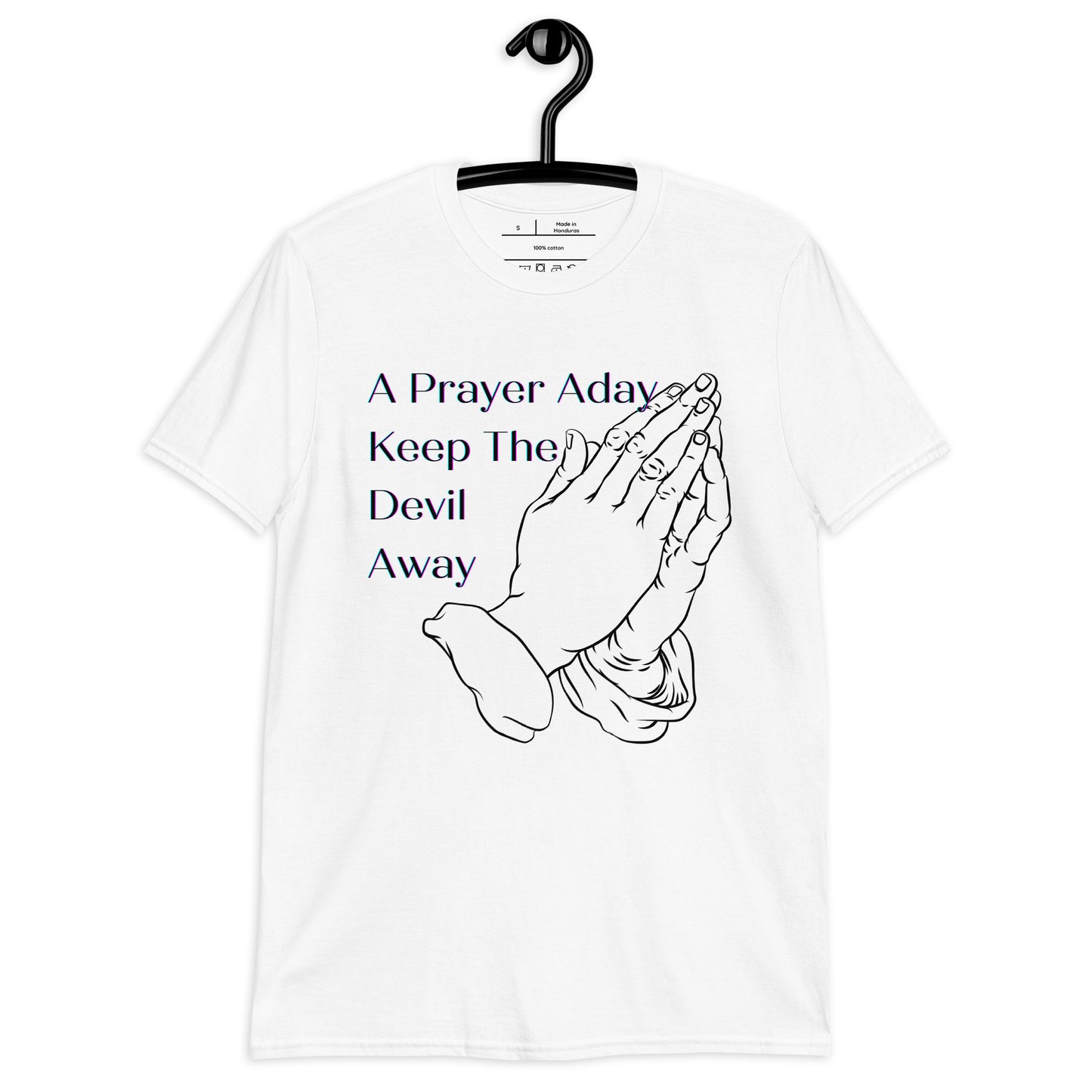 A pray  Day Keep the Devil Away Calmness Designs,  Short-Sleeve Unisex T-Shirt