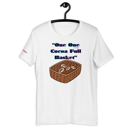 One One Cocoa Full Basket, Calmness Designs,  Unisex t-shirt