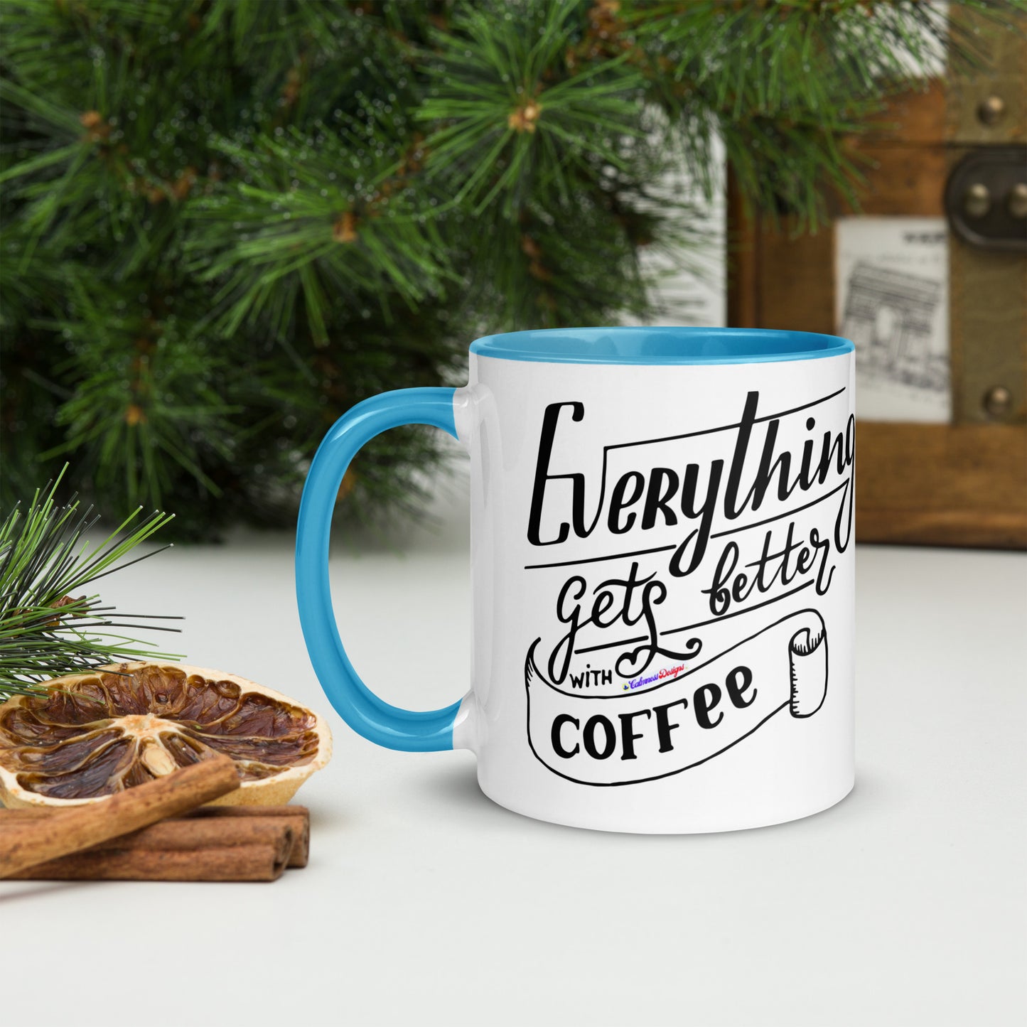 Everything Gets Better with COFFEE, CALMNESS DESIGNS,  Creative Designer's,  Mug with Color Inside