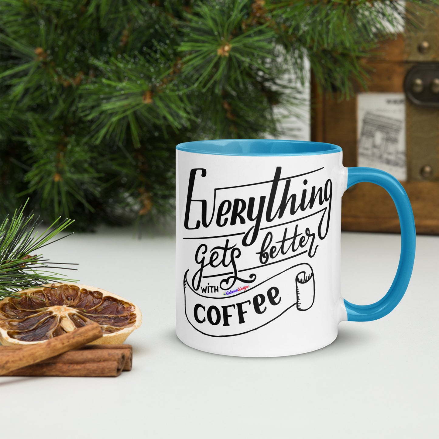 Everything Gets Better with COFFEE, CALMNESS DESIGNS,  Creative Designer's,  Mug with Color Inside