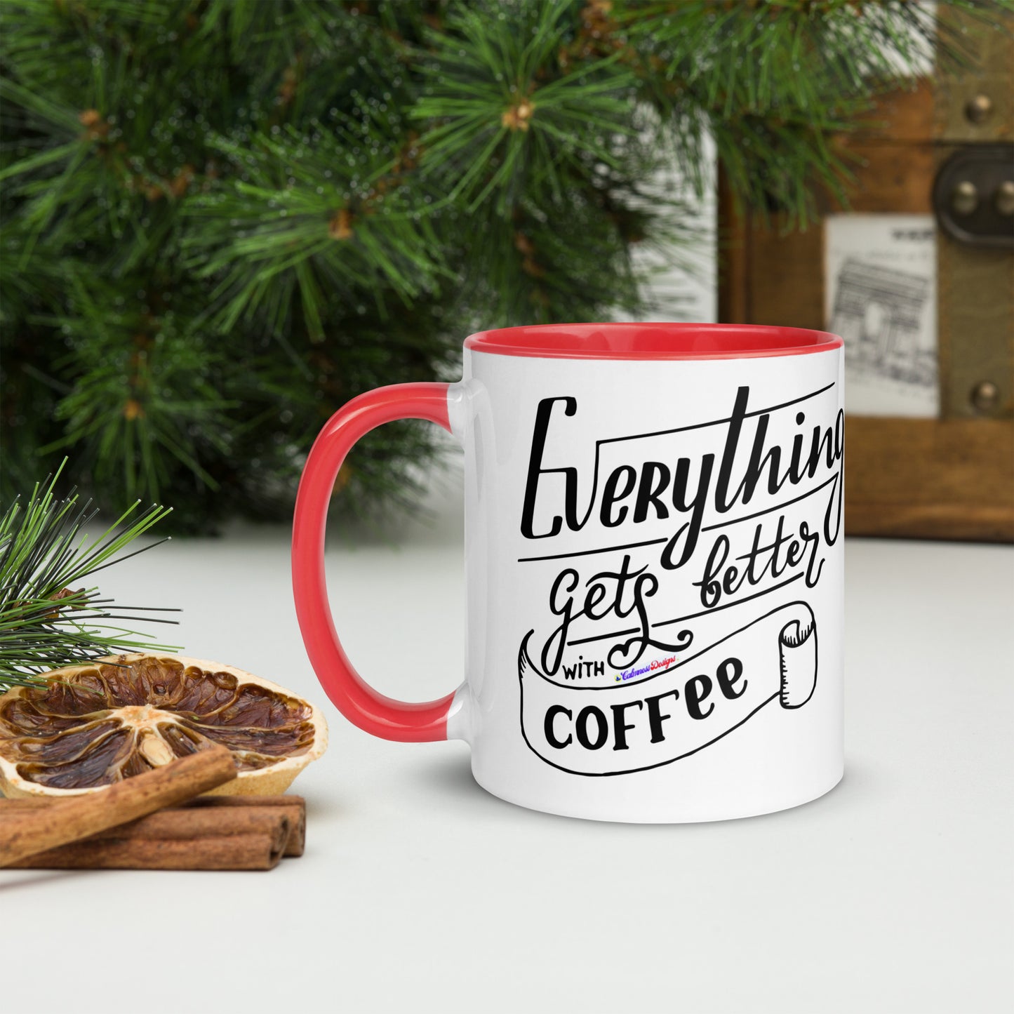 Everything Gets Better with COFFEE, CALMNESS DESIGNS,  Creative Designer's,  Mug with Color Inside