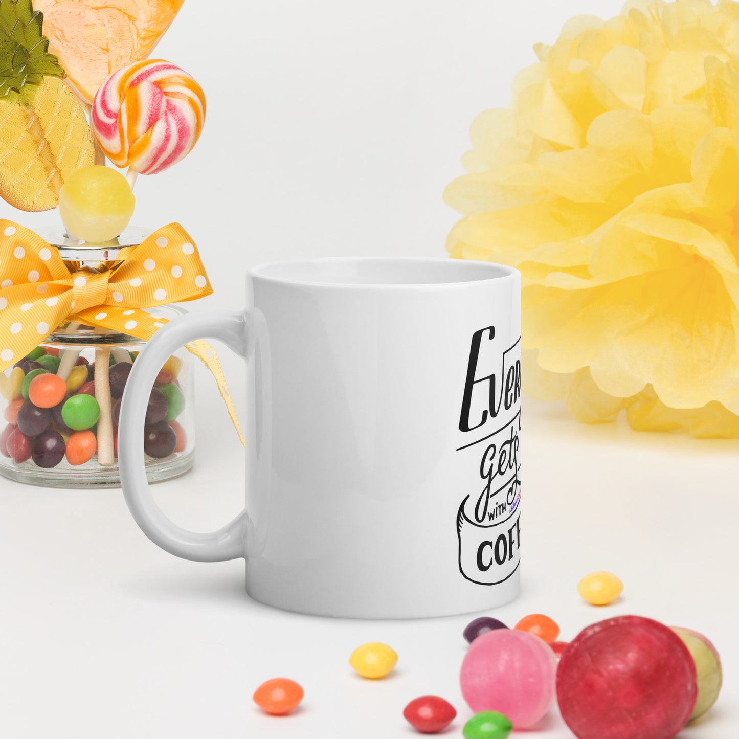 Everything Gets Better with COFFEE, CALMNESS DESIGNS,  Creative Designer's,  White glossy mug