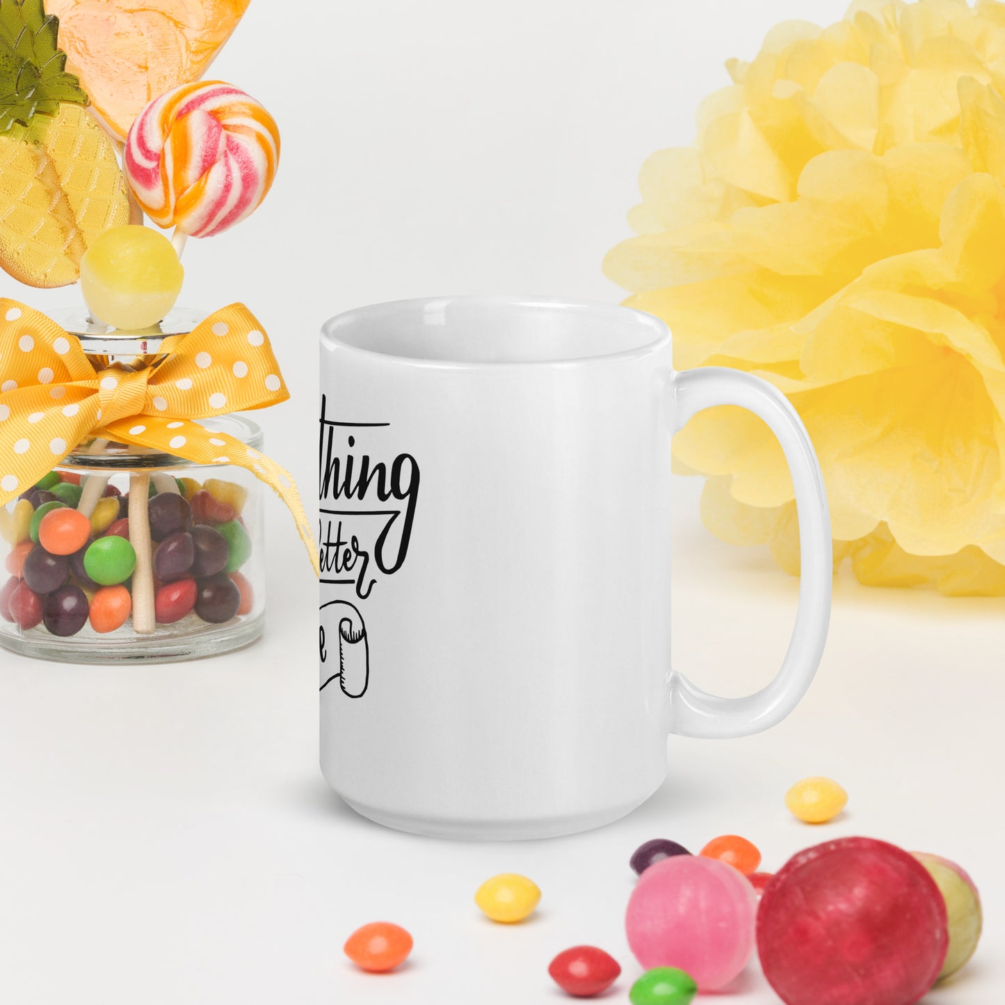 Everything Gets Better with COFFEE, CALMNESS DESIGNS,  Creative Designer's,  White glossy mug