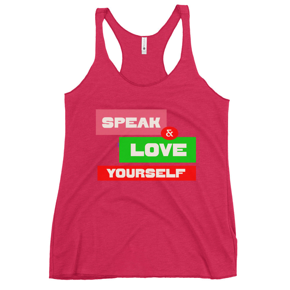 SPEAK & LOVE YOURSELF,  CALMNESS DESIGNS,  Creative Designer's,  Women's Racerback Tank