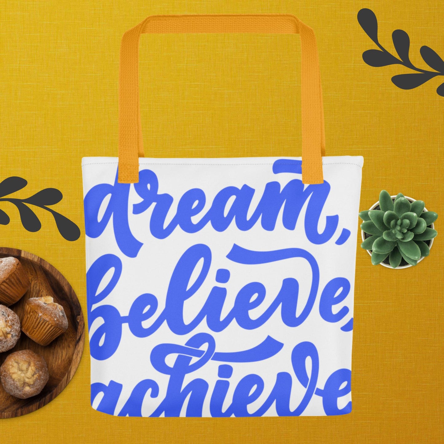 Dream, Believe, Achieve, Tote bag