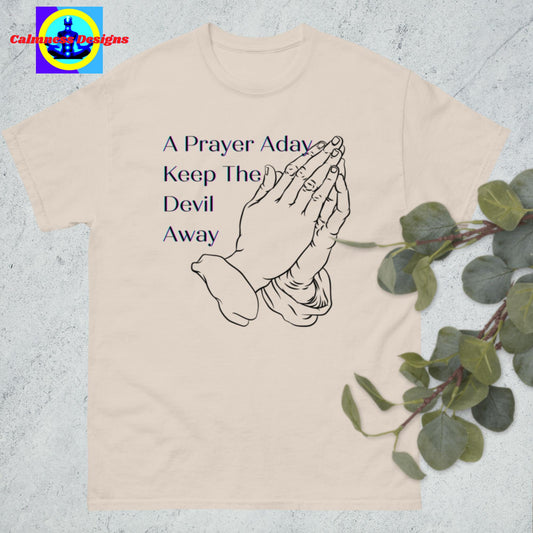 A Prayer A Day Keep The Devil Away, Men's classic tee