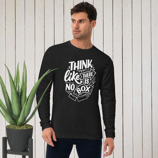 Think Like There Is No Box Long Sleeve Fitted Crew