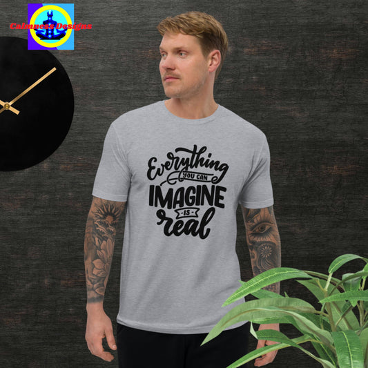 Everything You Can Imagine Is Real, Short Sleeve T-shirt