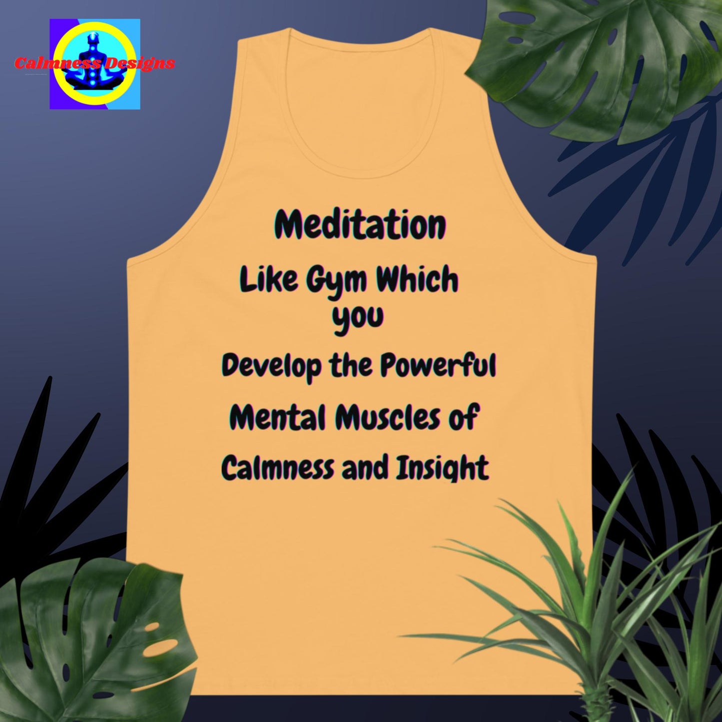 Meditation like gym which you develop the powerful mental muscles of calmness and insight, Men’s premium tank top