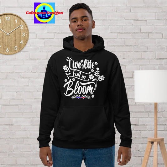 Live Life Full In Bloom, Premium eco hoodie