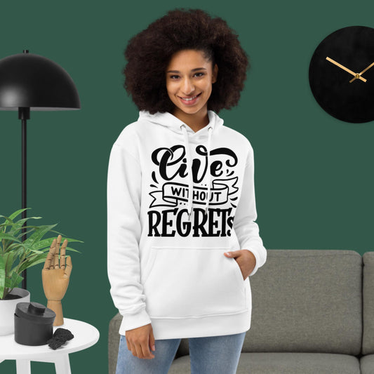 Live Without Regrets, Premium eco hoodie