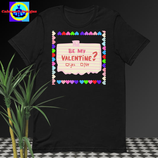 Be My Valentines?, Hearts, Yes or No,   Unisex t-shirt