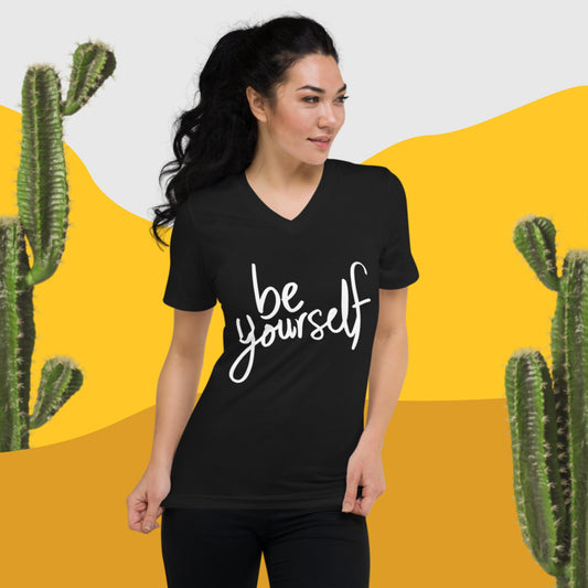 Be Your Self, Unisex Short Sleeve V-Neck T-Shirt