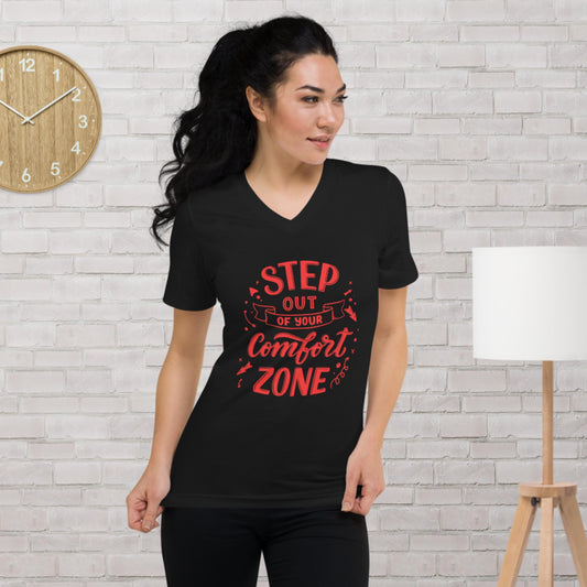 Step Out Of Your Comfort Zone, Unisex Short Sleeve V-Neck T-Shirt