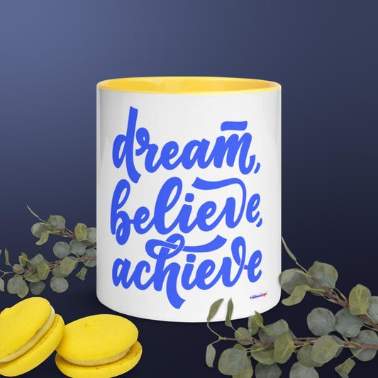 Dream, Believe, Achieve, Mug with Color Inside