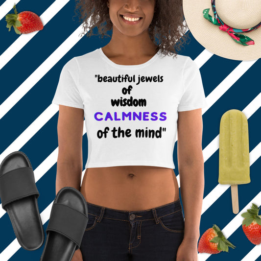 Beautiful jewels of wisdom Calmness of the mind,, Women’s Crop Tee