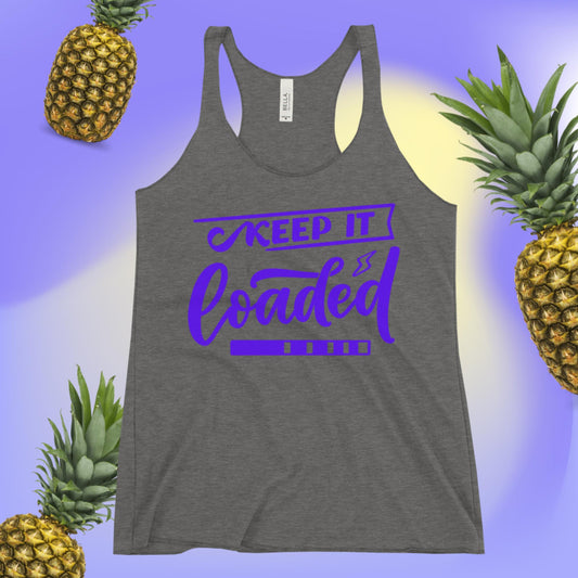 Keep It Loaded, Women's Racerback Tank