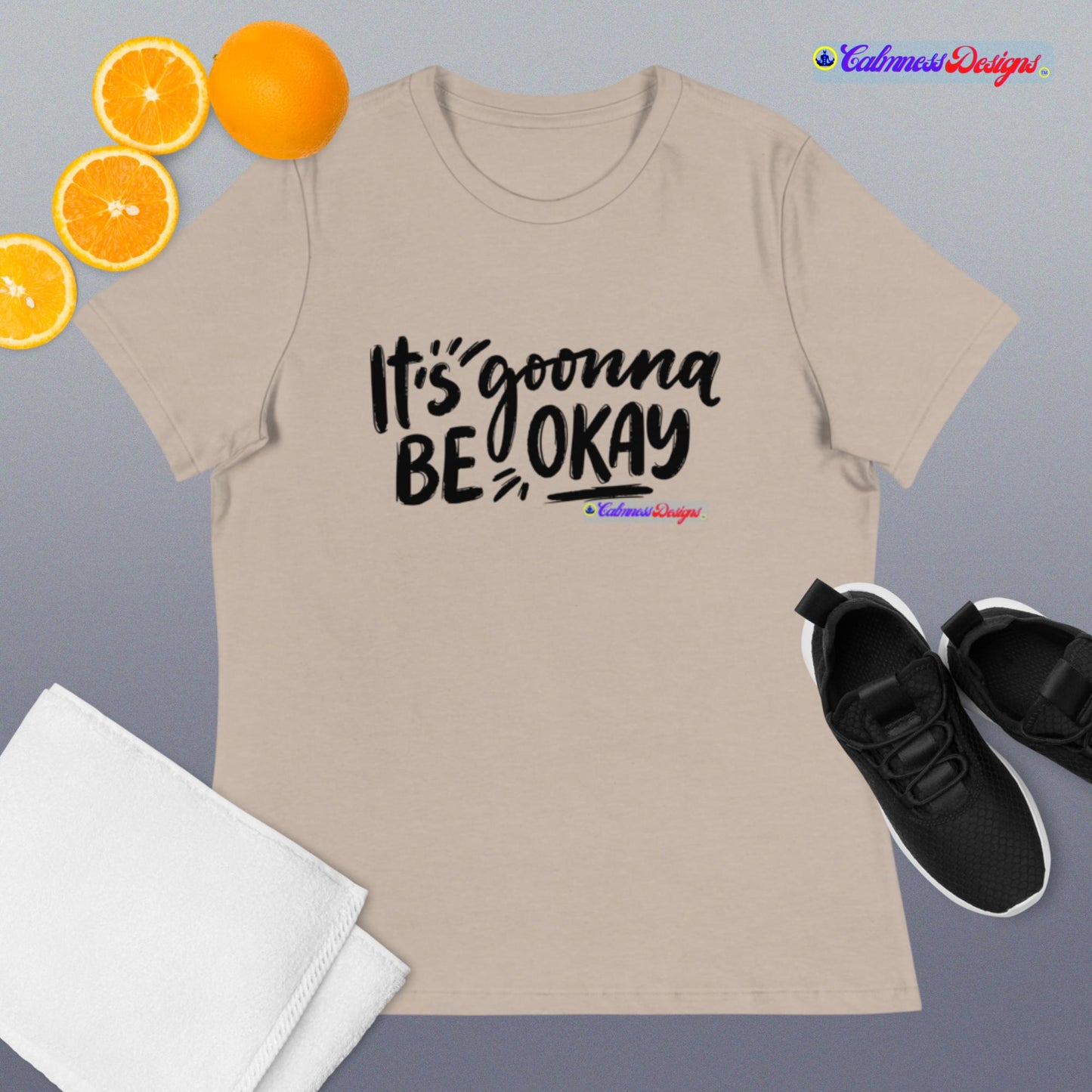 It's Goonna Be Okay Women's Relaxed T-Shirt